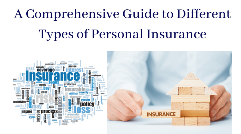 A Guide To Understanding Different Types Of Insurance