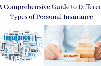 A Guide To Understanding Different Types Of Insurance