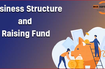Using Your Business Structure to Raise Money